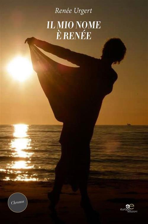 Il mio nome è Renée - Renée Urgert - ebook