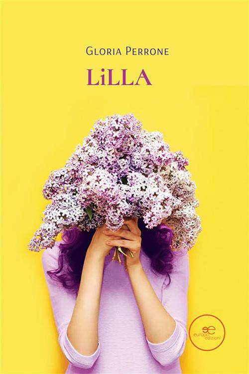 Lilla - Gloria Perrone - ebook