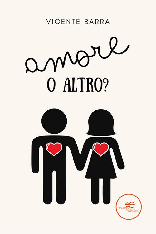 Amore o altro? - Vicente Barra - copertina