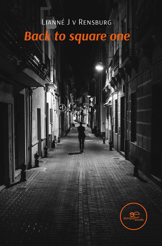 Back to Square One - Lianné J. v. Rensburg - copertina