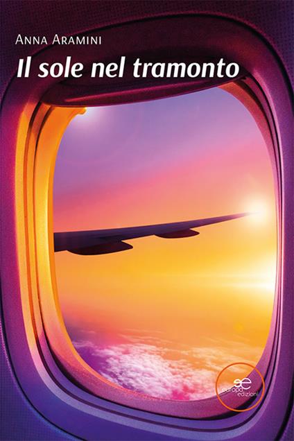 Il sole nel tramonto - Anna Aramini - copertina