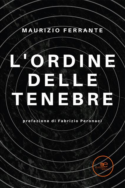 L'ordine delle tenebre - Maurizio Ferrante - copertina