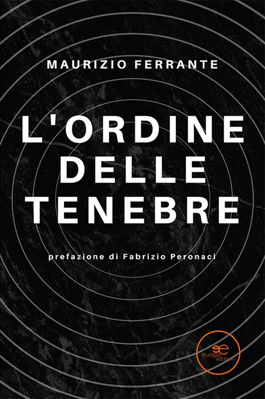 L'ordine delle tenebre - Maurizio Ferrante - copertina
