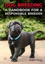 Dog breeding. A handbook for a responsible breeder
