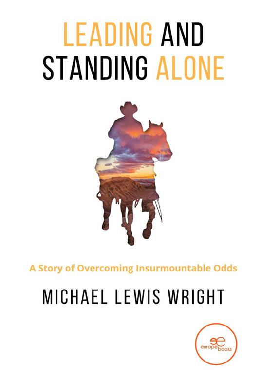 Leading and standing alone - Michael Lewis Wright - copertina