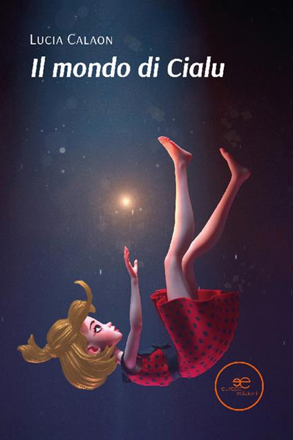 Il mondo di Cialu - Lucia Calaon - copertina