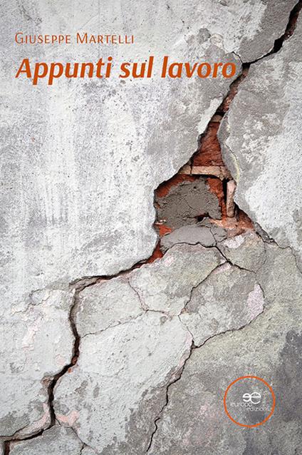 Appunti sul lavoro - Giuseppe Martelli - copertina