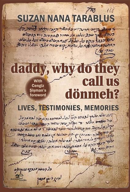 Daddy, why do they call us dönmeh? Lives, testimonies, memories - Suzan Nana Tarablus - copertina