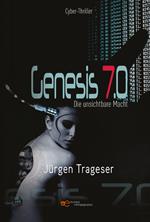 Genesis 7.0. Die unsichtbare Macht