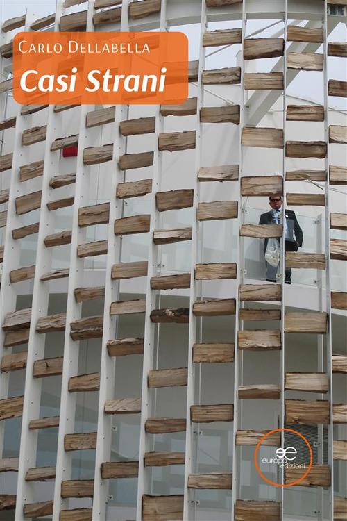 Casi strani - Carlo Dellabella - ebook