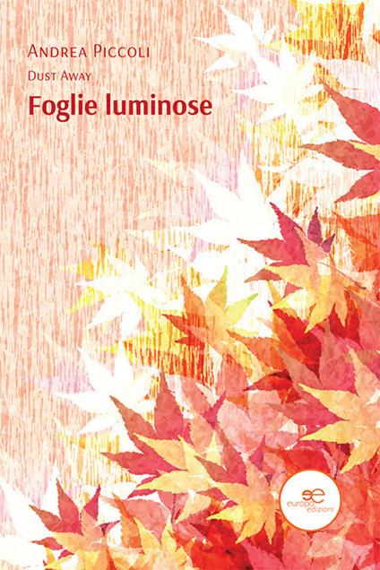 Foglie luminose - Andrea Piccoli - copertina