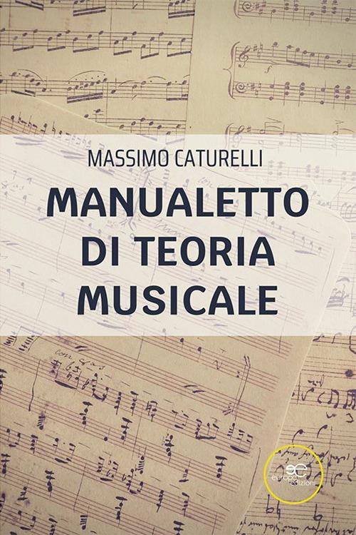 Manualetto di teoria musicale - Massimo Caturelli - copertina
