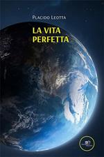 La vita perfetta