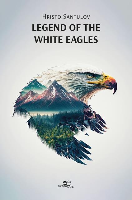 Legend of the white eagles - Hristo Santulov - copertina