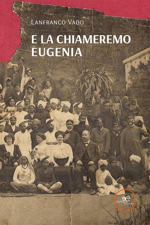 E la chiameremo Eugenia - Lanfranco Vado - copertina