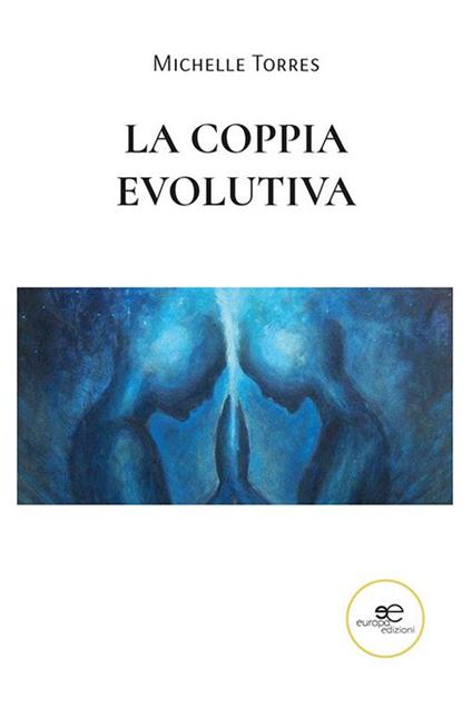 La coppia evolutiva - Michelle Torres - copertina