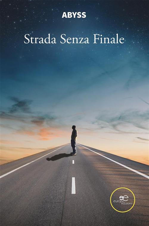 Strada senza finale - Abyss - ebook