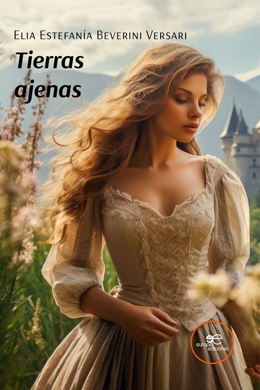 Tierras ajenas - Elia Estefanía Beverini Versari - copertina
