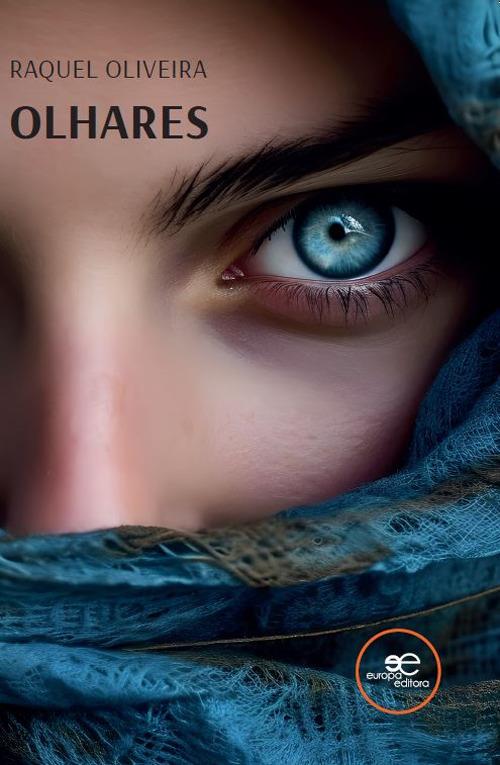 Olhares - Raquel Oliveira - copertina