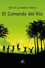 El Comando Del Río