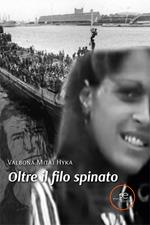 Oltre il filo spinato