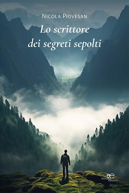 Lo scrittore dei segreti sepolti - Nicola Piovesan - copertina