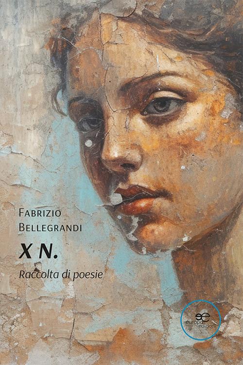 X N. - Fabrizio Bellegrandi - copertina