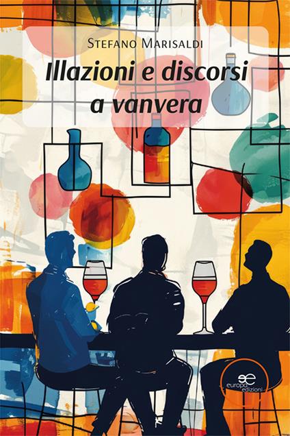 Illazioni e discorsi a vanvera - Stefano Marisaldi - copertina