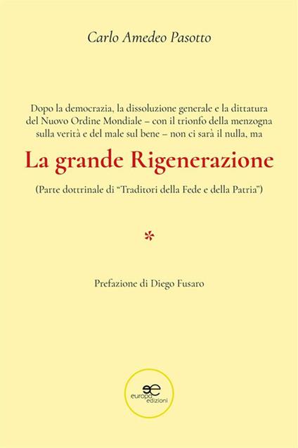 La grande rigenerazione - Carlo Amedeo Pasotto - ebook