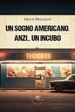 Un sogno americano. anzi… un incubo