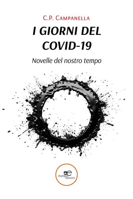 I giorni del Covid-19. Novelle del nostro tempo - C.P. Campanella - ebook