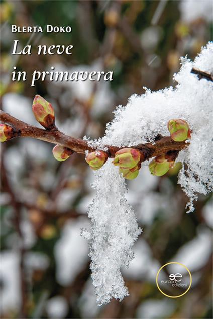 La neve in primavera - Blerta Doko - copertina