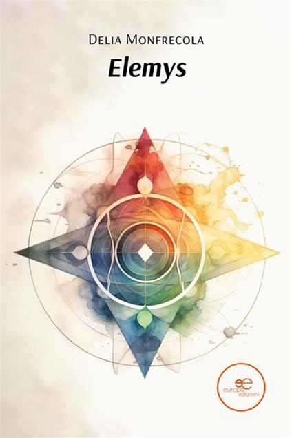 Elemys - Delia Monfrecola - ebook
