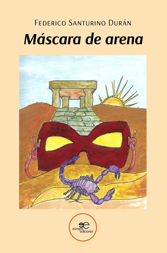 Máscara de arena - Federico Santurino Durán - copertina