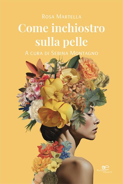 Come inchiostro sulla pelle - Rosa Martella - copertina