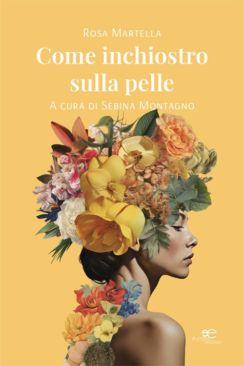 Come inchiostro sulla pelle - Rosa Martella - copertina