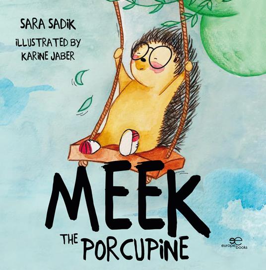Meek the porcupine - Sara Sadik - copertina