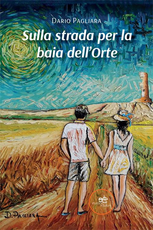 Sulla strada per la baia dell’Orte - Dario Pagliara - copertina