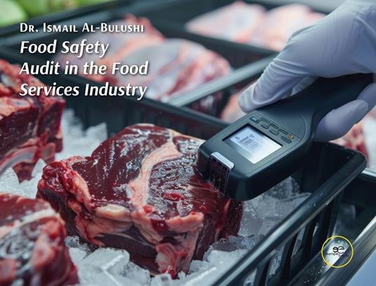 Food safety audit in the food services industry - Ismail Mohamed Al-Bulushi - copertina