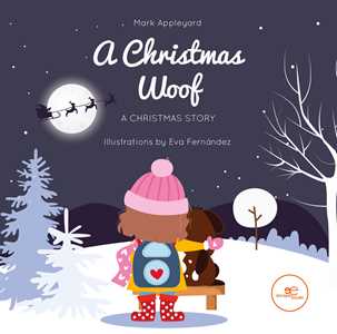 A Christmas woof. Ediz. illustrata