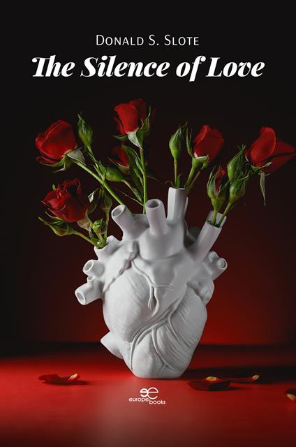 The silence of love - Donald S. Slote - copertina