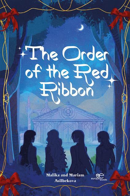 The order of the Red Ribbon - Malika Asilbekova,Mariam Asilbekova - copertina