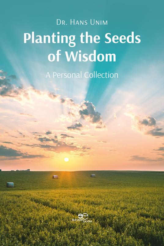Planting the seeds of wisdom - Hans Unim - copertina