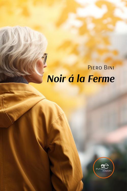Noir á la Ferme - Piero Bini - ebook