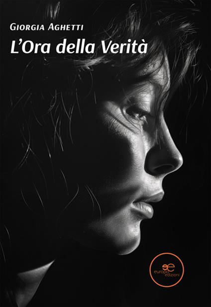 L' ora della verità - Giorgia Aghetti - ebook