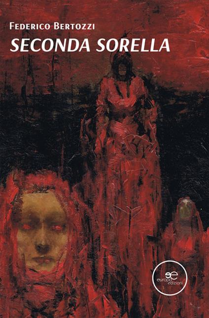 Seconda sorella - Federico Bertozzi - ebook