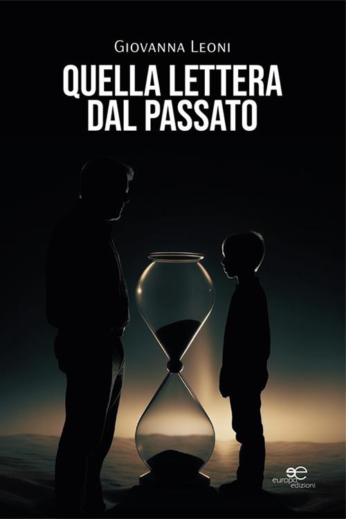Quella lettera dal passato - Giovanna Leoni - copertina
