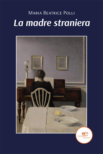 La madre straniera - Maria Beatrice Polli - copertina