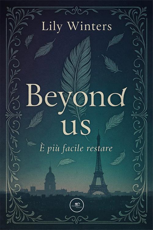 Beyond us. È più facile restare - Lily Winters - copertina