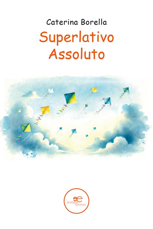 Superlativo assoluto - Caterina Borella - copertina